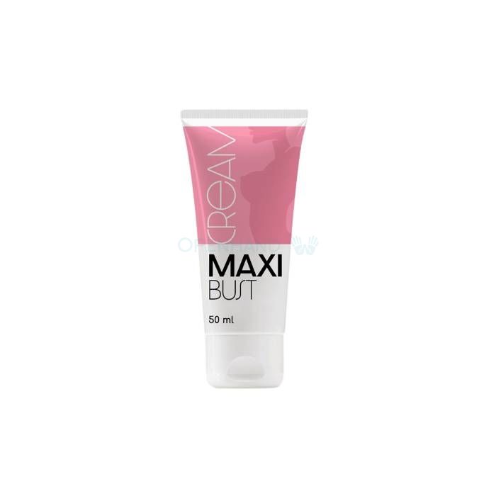 ⪦ Maxi Bust - breast enlargement cream